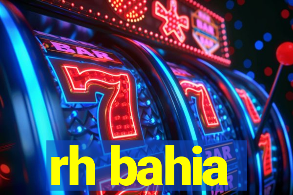 rh bahia